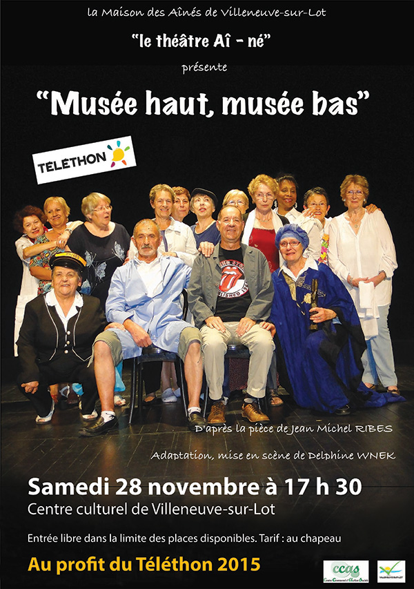 Samedi 28 novembre Musée haut, musée bas à Villeneuve sur Lot Samedi 28 novembre Musée haut, musée bas à Villeneuve sur Lot