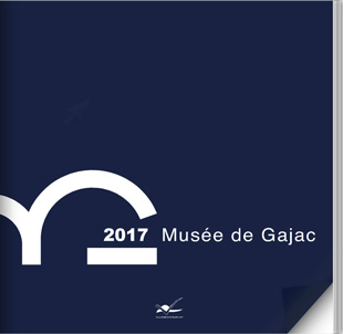 Musée de Gajac à Villeneuve-sur-Lot - saison 2017 Musée de Gajac à Villeneuve-sur-Lot - saison 2017