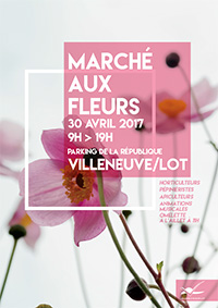 Marché aux fleurs à Villeneuve-sur-Lot le 30 avril 2017 Marché aux fleurs à Villeneuve-sur-Lot le 30 avril 2017