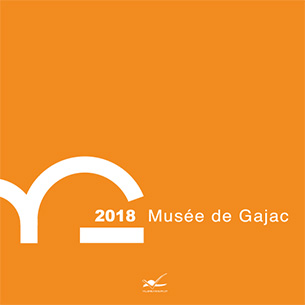 Musée de Gajac à Villeneuve-sur-Lot - saison 2018 Musée de Gajac à Villeneuve-sur-Lot - saison 2018