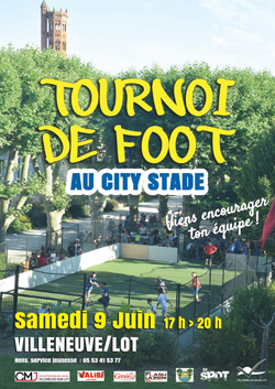 Tournoi de foot le 9 juin 2018 au City stade de Villeneuve-sur-Lot