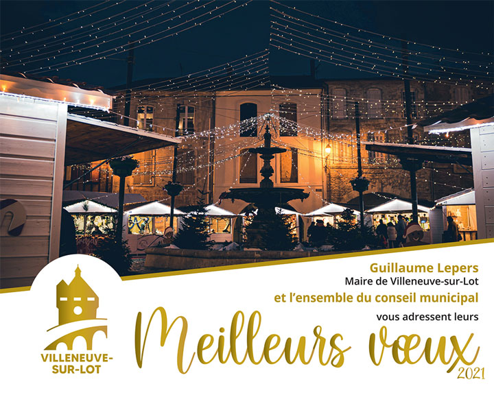 Voeux 2021 Villeneuve-sur-Lot Voeux 2021 Villeneuve-sur-Lot