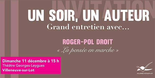 "Un soir, un auteur" - Rencontre avec Roger-Pol Droit