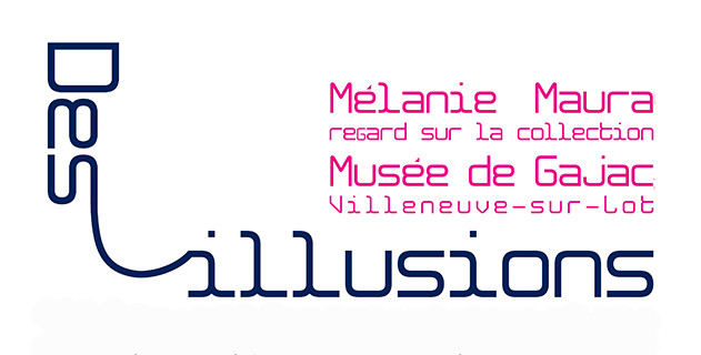 Des_illusions - regard sur la collection