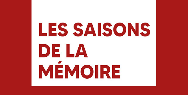 Les saisons de la m&eacute;moire