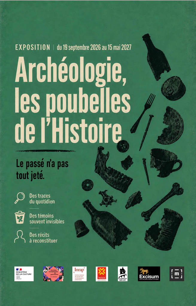 Archéologie : les poubelles de l'Histoire Affiche de l'exposition Archéologie : les poubelles de l'Histoire