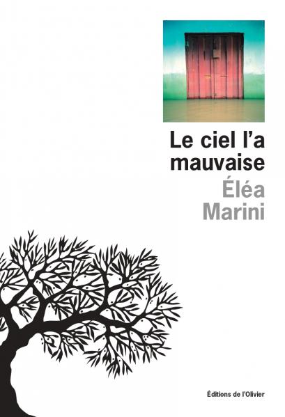 Le ciel l'a mauvaise d'Elea Marini